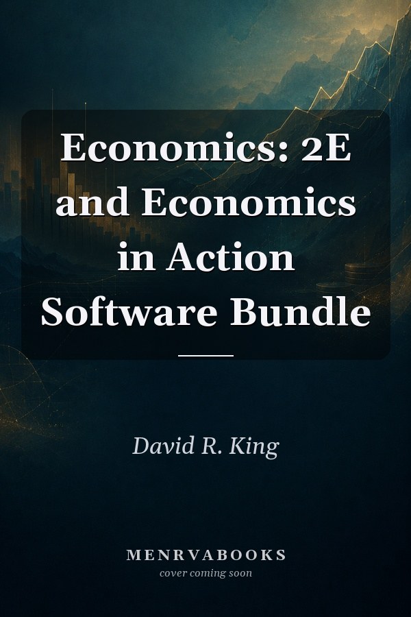 Economics: 2E and Economics in Action Software Bundle