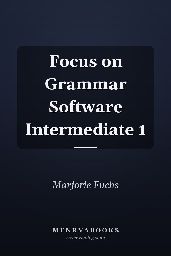 Focus on Grammar: Intermediate 1