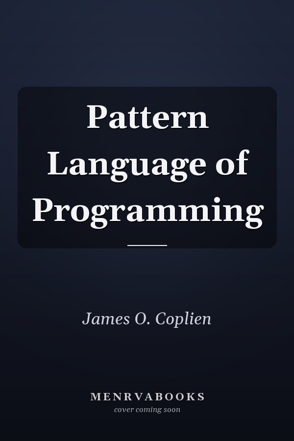 Pattern Language of Programming
