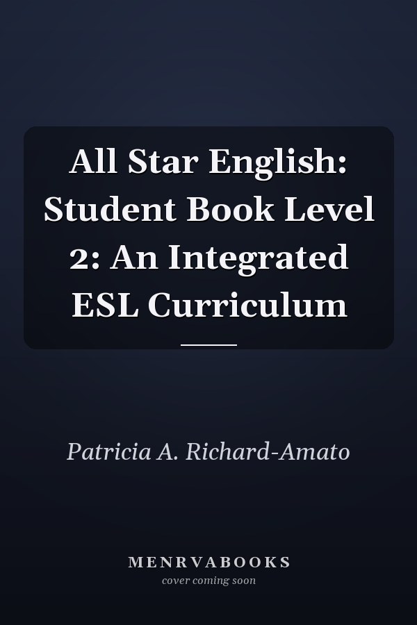 All Star English: Student Book Level 2: An Integrated ESL Curriculum