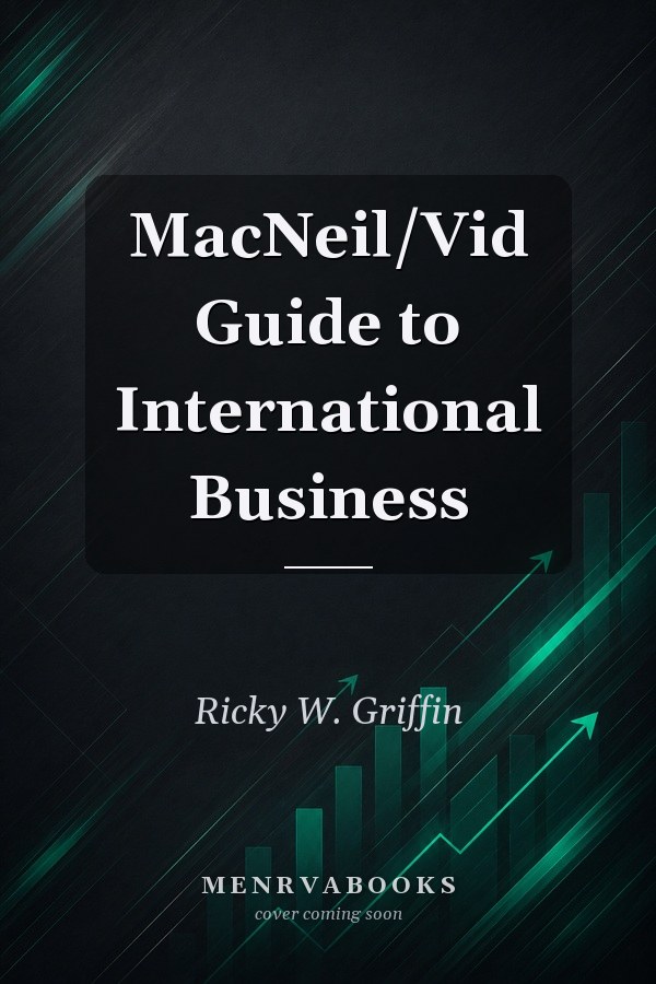 MacNeil/Vid Guide to International Business