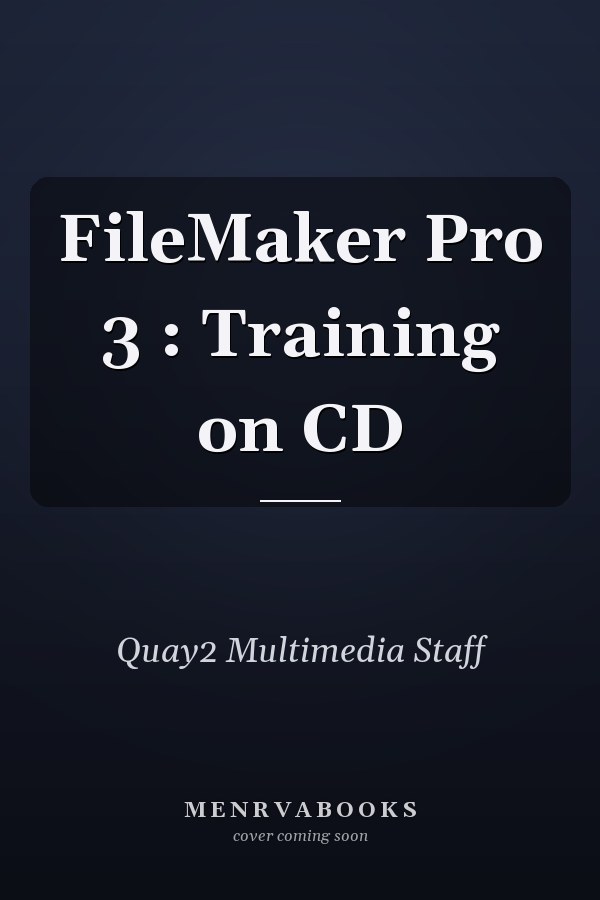 FileMaker Pro 3: Training on CD