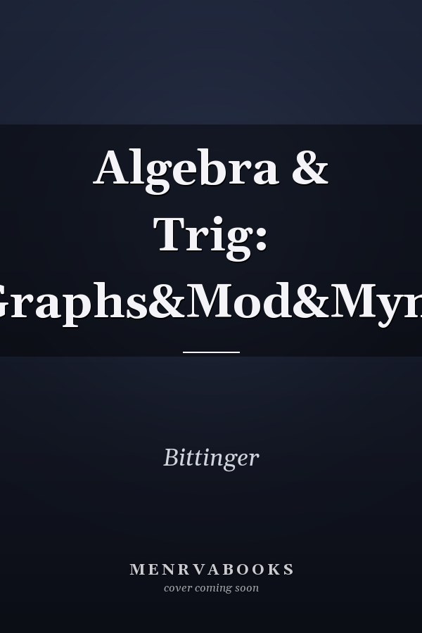 Algebra and Trigonometry: Graphs and Models