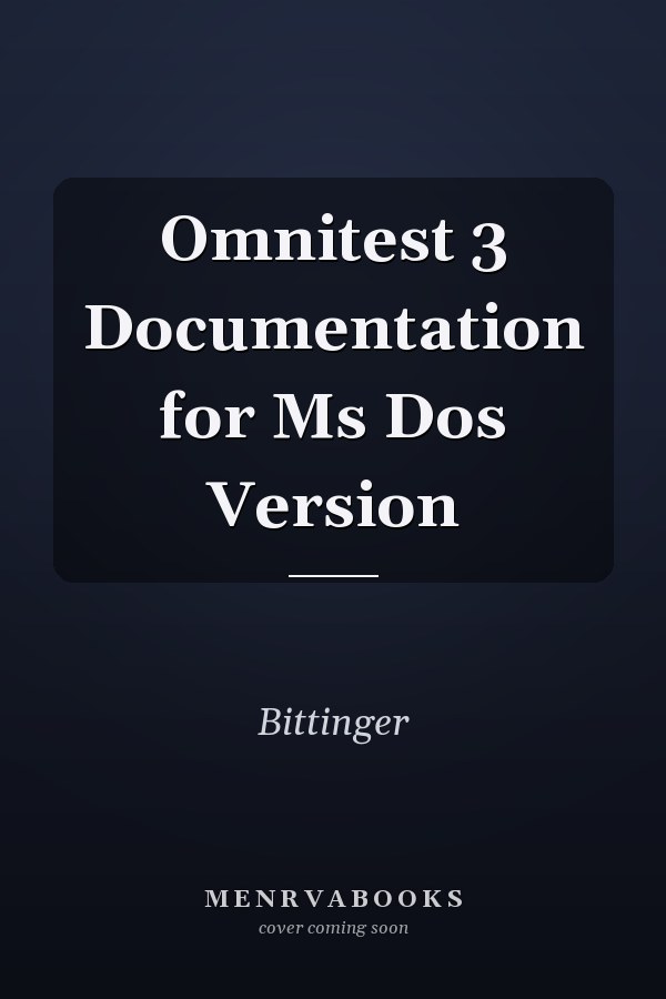 Omnitest 3 Documentation for MS-DOS