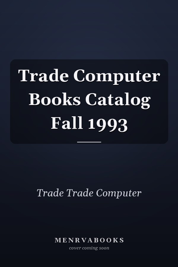 Trade Computer Books Catalog Fall 1993