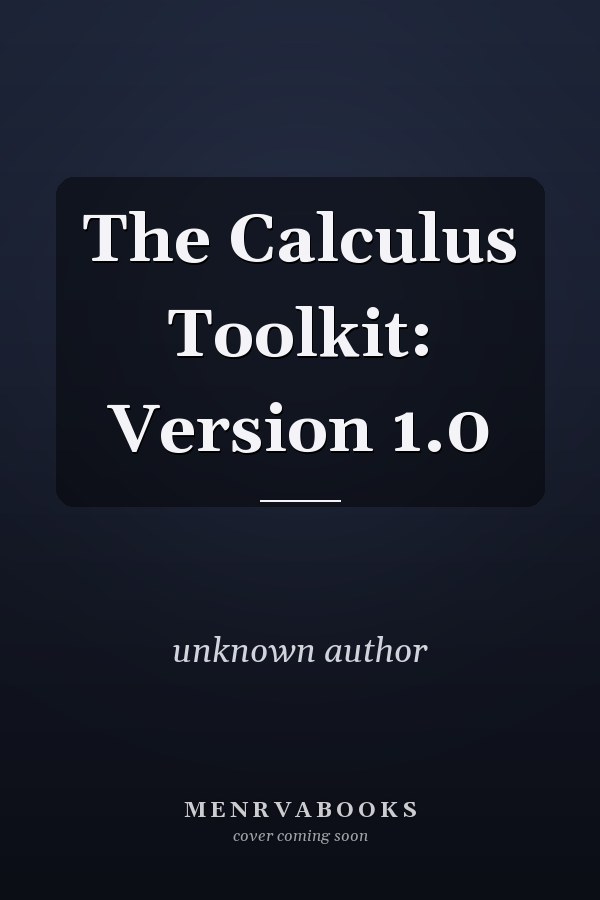 The Calculus Toolkit