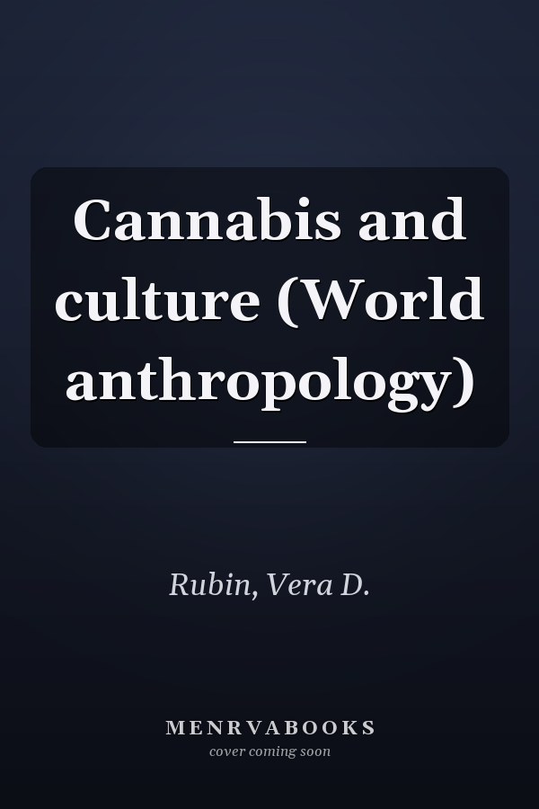 Cannabis and Culture