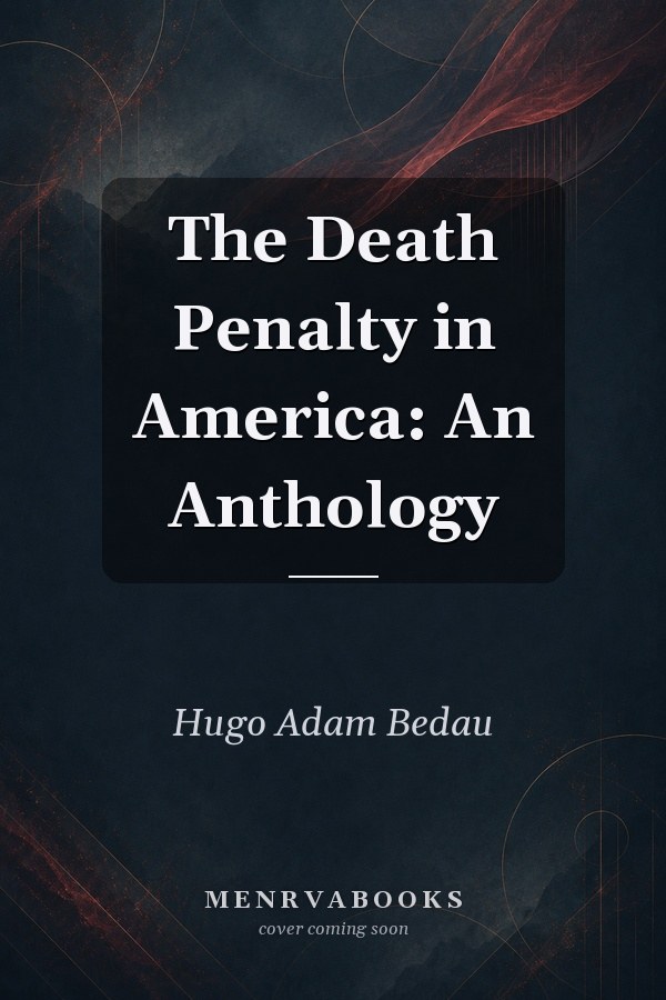 The Death Penalty in America: An Anthology