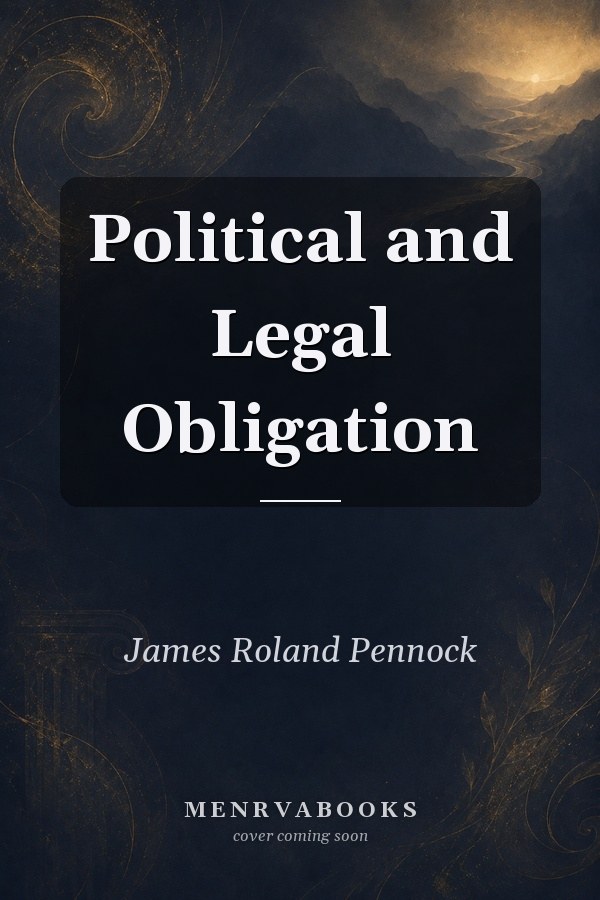 Political and Legal Obligation