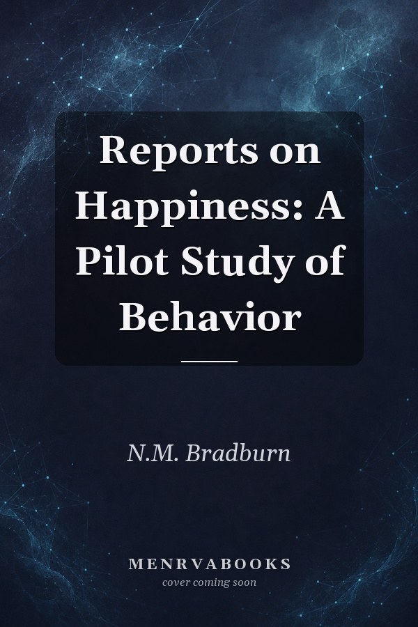Reports on Happiness: A Pilot Study of Behavior