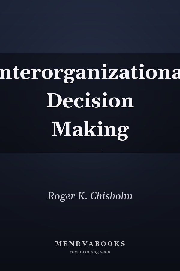 Interorganizational Decision Making