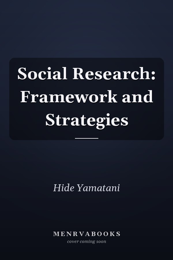 Social Research: Framework and Strategies