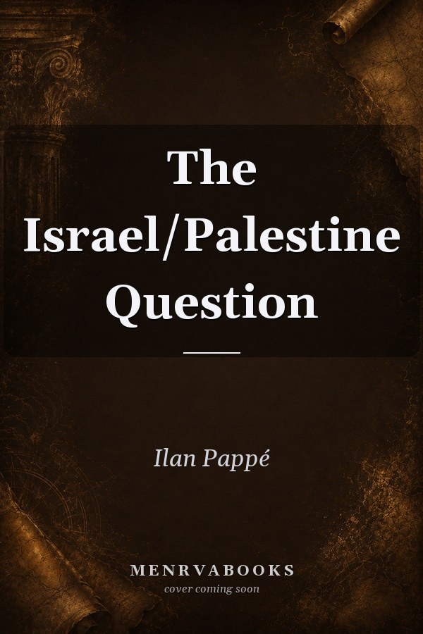 The Israel/Palestine Question