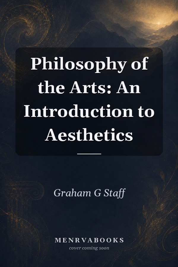 Philosophy of the Arts: An Introduction to Aesthetics