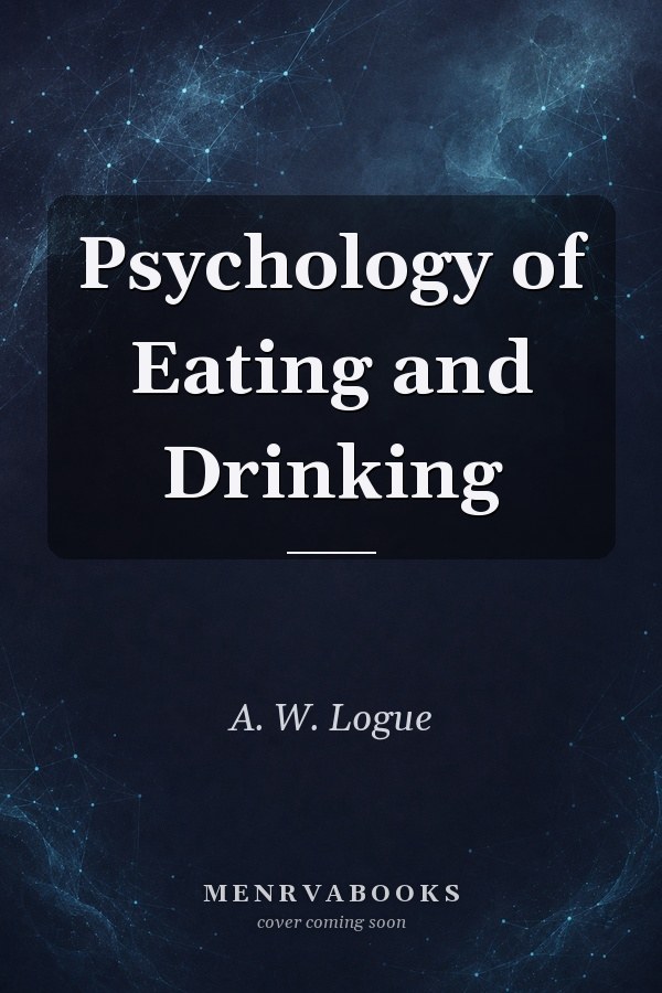Psychology of Eating and Drinking