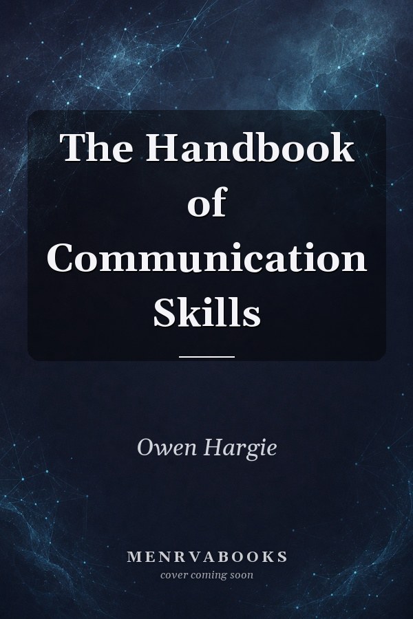 The Handbook of Communication Skills