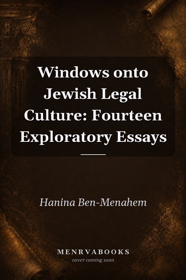 Windows onto Jewish Legal Culture: Fourteen Exploratory Essays