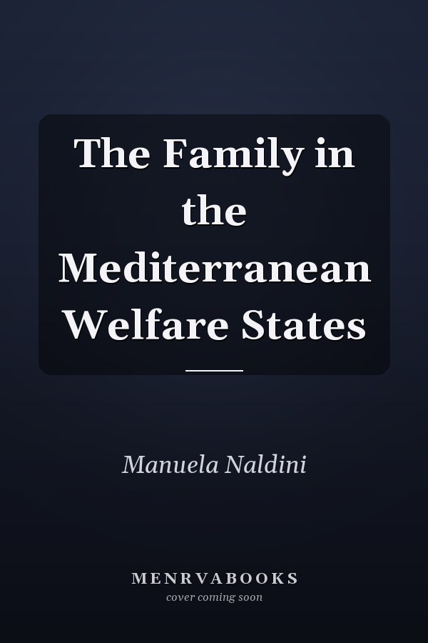 The Family in the Mediterranean Welfare States
