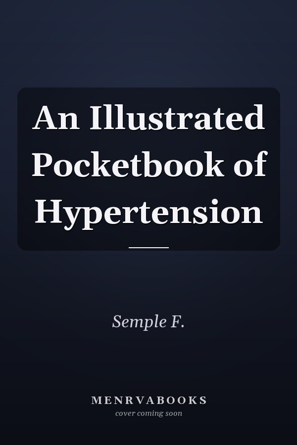 An Illustrated Pocketbook of Hypertension