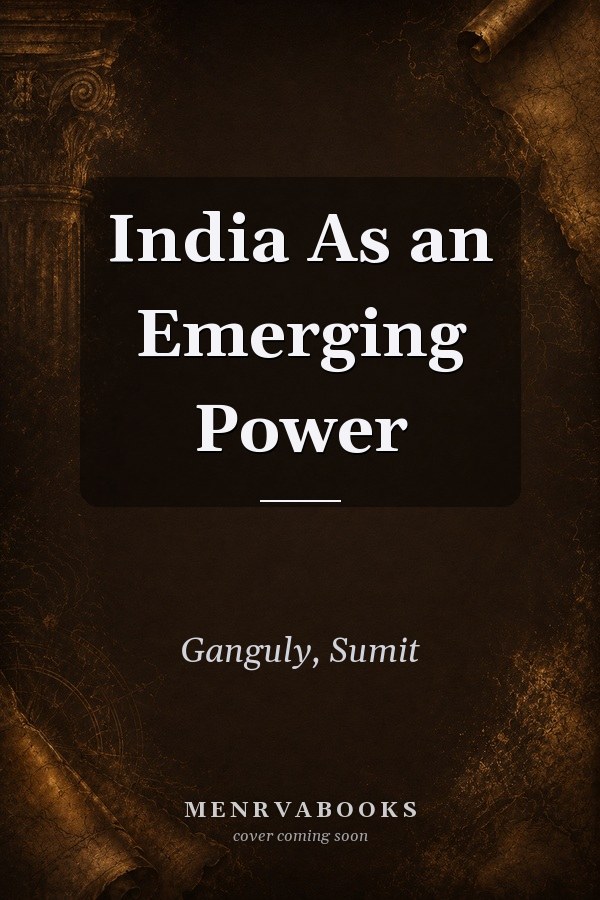 India As an Emerging Power