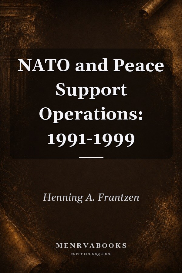 NATO and Peace Support Operations: 1991-1999