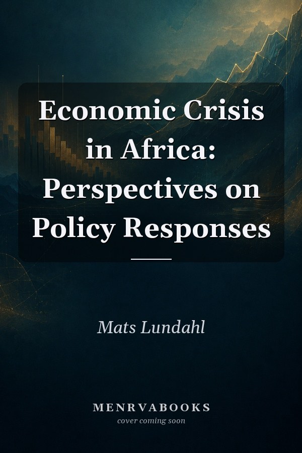 Economic Crisis in Africa: Perspectives on Policy Responses