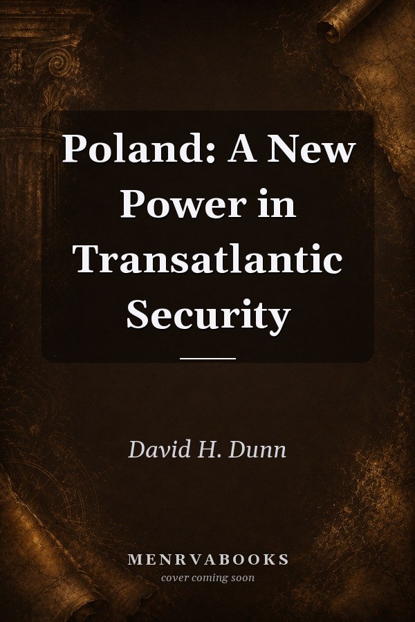 Poland: A New Power in Transatlantic Security