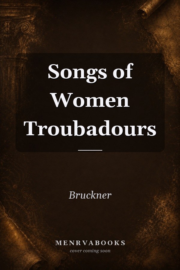 Songs of Women Troubadours