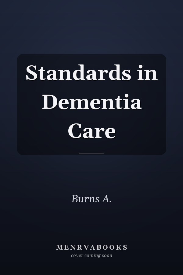 Standards in Dementia Care