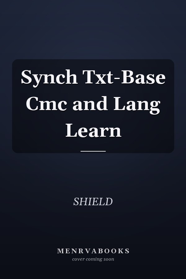 Synch Txt-Base Cmc and Lang Learn