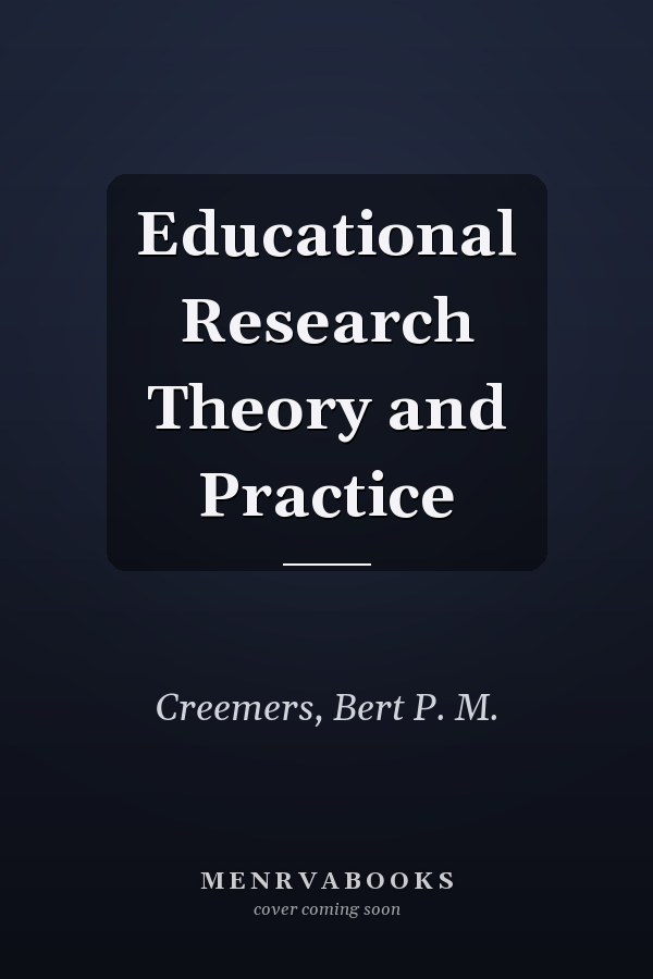 Educational Research: Theory and Practice