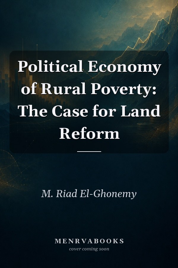 Political Economy of Rural Poverty: The Case for Land Reform