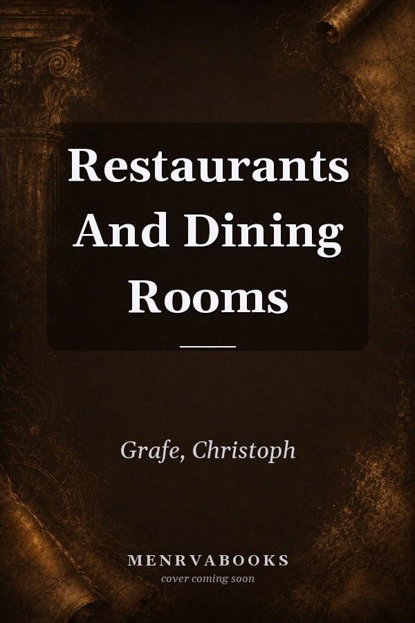 Restaurants and Dining Rooms