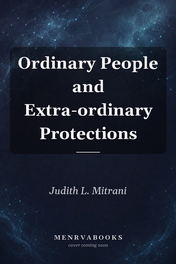 Ordinary People and Extra-ordinary Protections