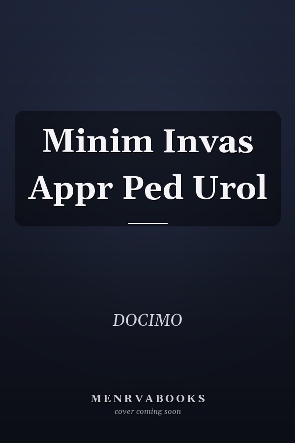 Minimally Invasive Approaches in Pediatric Urology