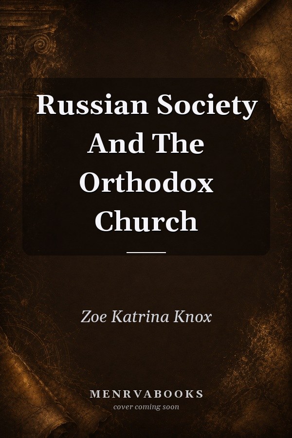 Russian Society and the Orthodox Church