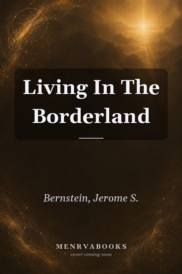 Living in the Borderland