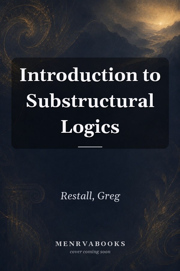 Introduction to Substructural Logics