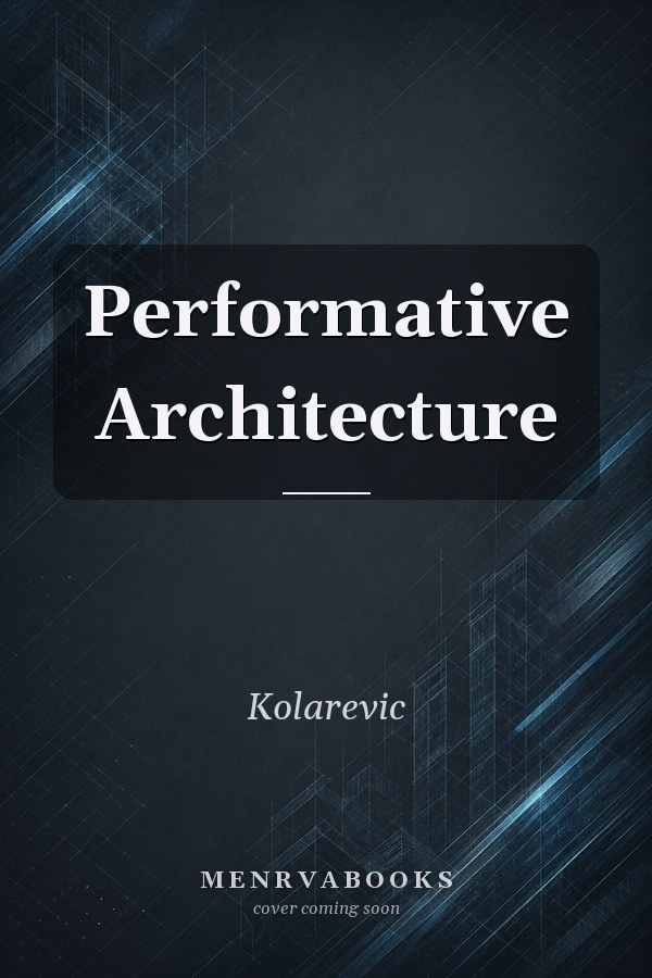 Performative Architecture