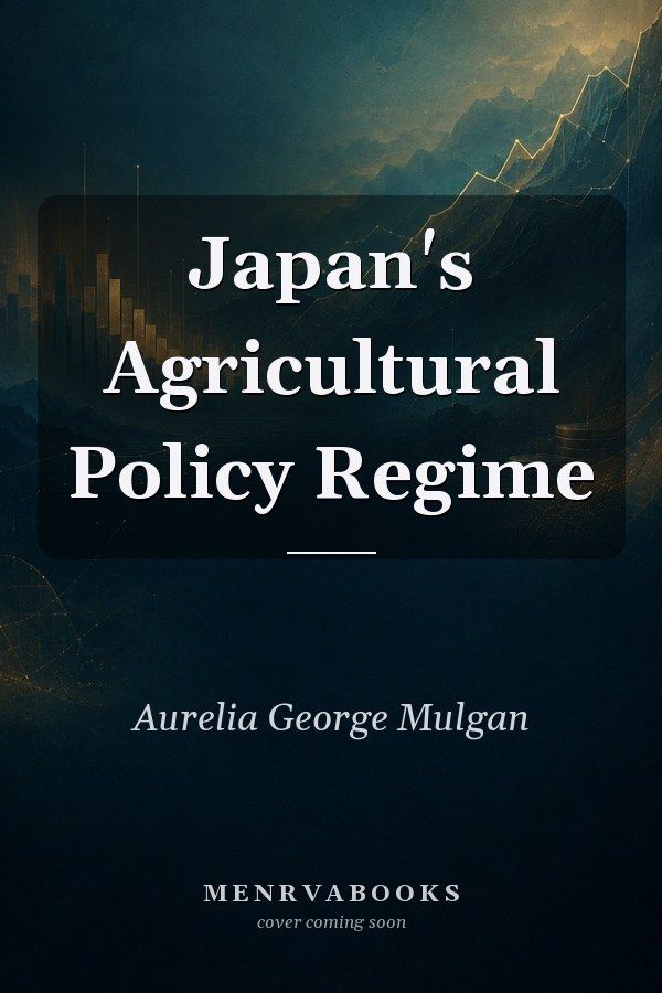 Japan's Agricultural Policy Regime