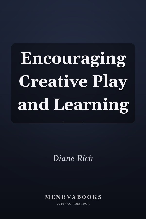 Encouraging Creative Play and Learning