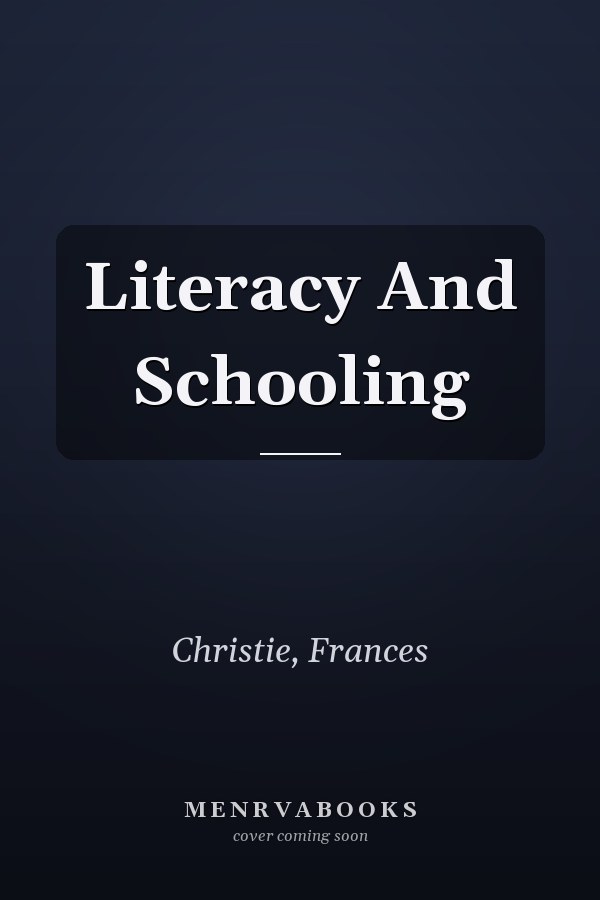 Literacy and Schooling