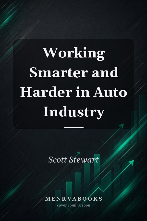 Working Smarter and Harder in Auto Industry