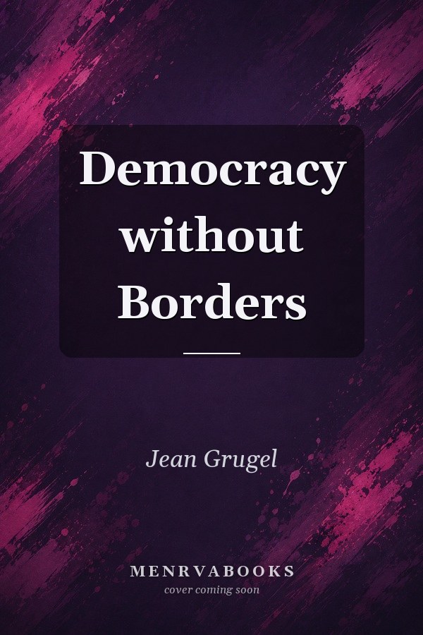 Democracy without Borders