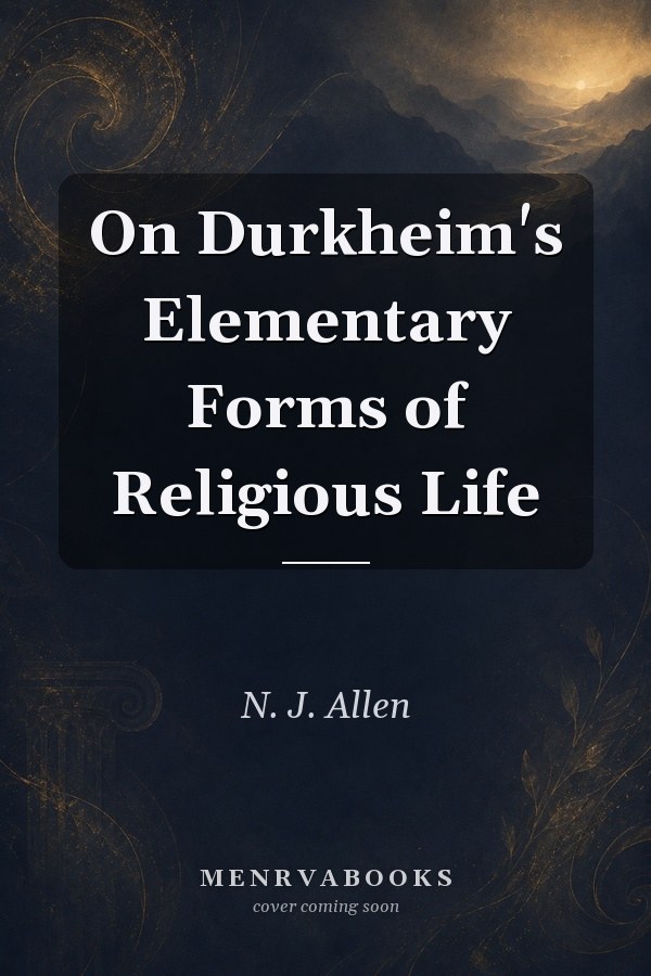 On Durkheim's Elementary Forms of Religious Life