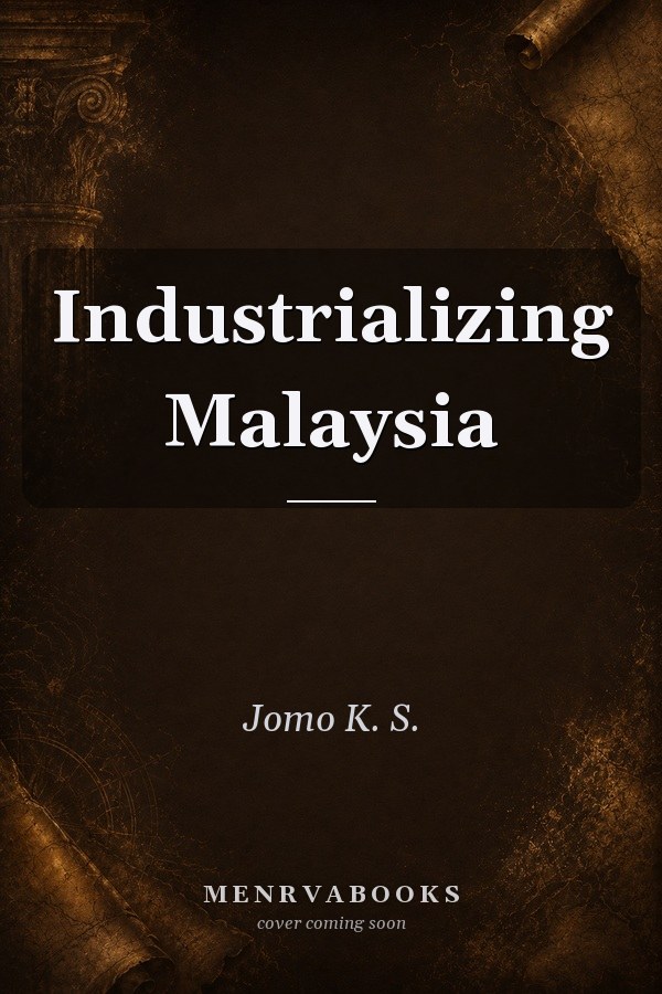 Industrializing Malaysia