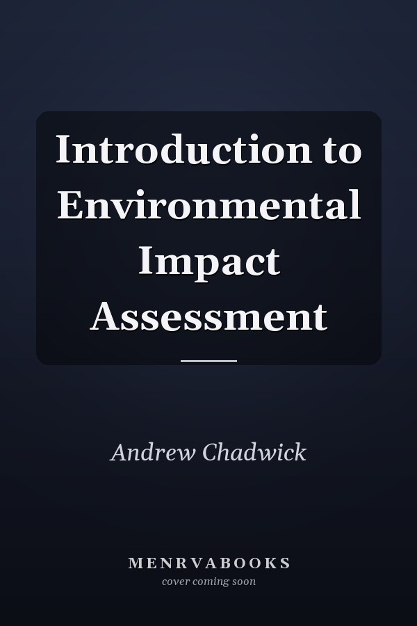 Introduction to Environmental Impact Assessment