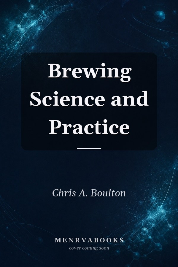 Brewing Science and Practice