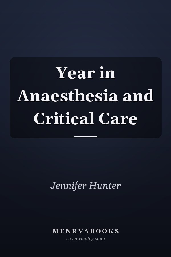 Year in Anaesthesia and Critical Care