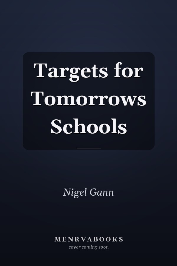 Targets for Tomorrow's Schools